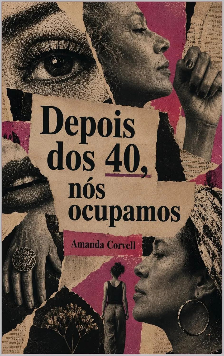 Depois dos 40, nós ocupamos